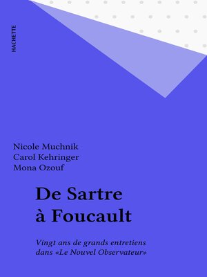 cover image of De Sartre à Foucault